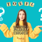 10 TOEFL Question 1 Speaking Practice Questions - Paired Choice