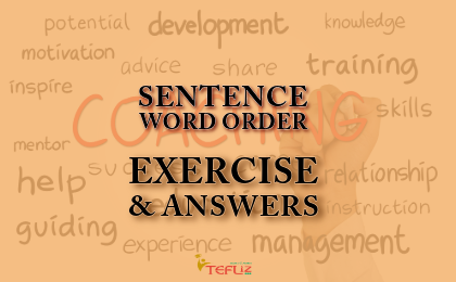 Sentence Word Order Exercise and Answers