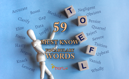 59 must know TOEFL Vocabulary Words