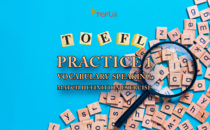 TOEFL Vocabulary Practice Match Definition Exercise